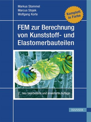 cover image of FEM zur Berechnung von Kunststoff- und Elastomerbauteilen